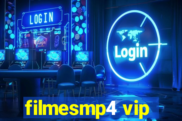 filmesmp4 vip